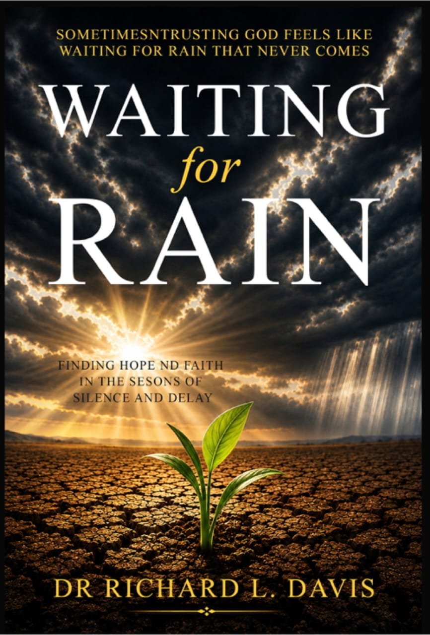 Waiting for Rain by Dr. Richard L. Davis